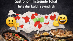 Gastronomi listesinde Tokat liste dışı kaldı, sevindirdi