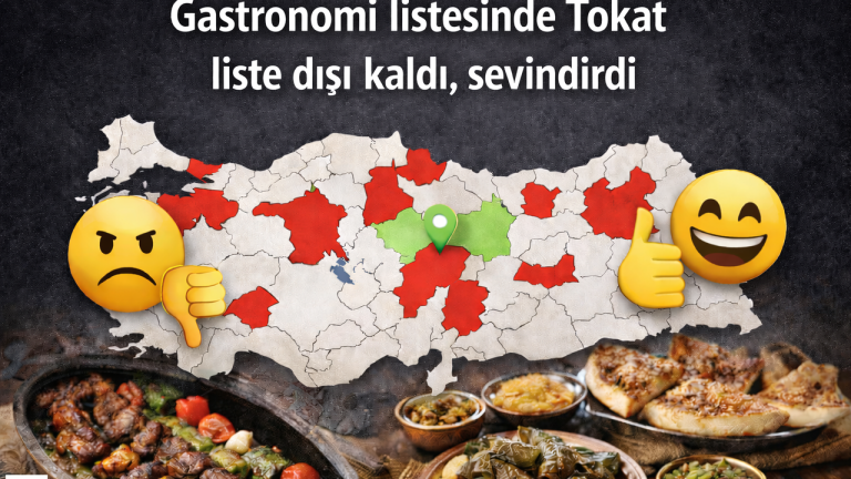 Gastronomi listesinde Tokat liste dışı kaldı, sevindirdi